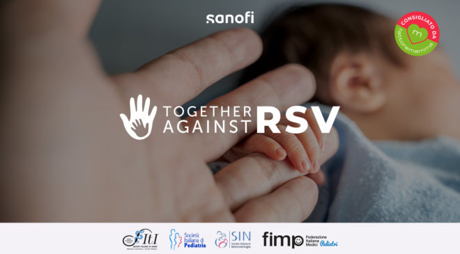 Torna Together Against RSV, campagna di informazione sul Virus Respiratorio Sinciziale nei bambini nel loro primo anno di vita